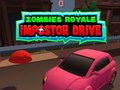 Xogo Zombis Royale: Conducción do Impostor en liña