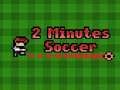Xogo Fútbol en 2 minutos en liña