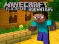 Xogo Aventuras en Helicóptero Minecraft en liña