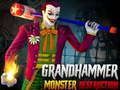 Xogo Gran MARTELLO DESTRUCIÓN MONSTROS en liña