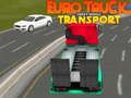 Xogo Euro Truck Transporte de Vehículos Pesados en liña