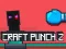Xogo Craft Punch 2 en liña