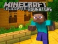 Xogo Aventuras en Helicóptero Minecraft en liña