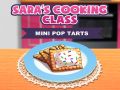 Xogo Clase de Cociña de Sara: Mini Pop-Tarts en liña Xogo Clase de Cociña de Sara: Mini Pop-Tarts en liña