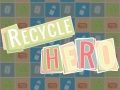 Xogo Héroe do Reciclaxe en liña