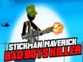 Xogo Stickman Maverick: Asesino de Nenos Malos en liña Xogo Stickman Maverick: Asesino de Nenos Malos en liña
