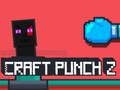 Xogo Craft Punch 2 en liña