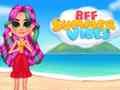 Xogo Vibrações de Verán BFF en liña