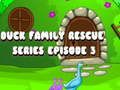 Xogo Série "Rescate da familia pato" Episodio 3 en liña