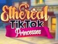 Xogo Princesas Etéreas de TikTok en liña