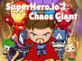 Xogo Superhero.io 2 Xigante do Caos en liña