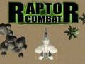 Xogo Combate de Raptor en liña Xogo Combate de Raptor en liña