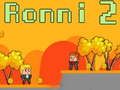 Xogo Ronni 2 en liña