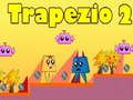 Xogo Trapecio 2 en liña Xogo Trapecio 2 en liña