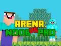 Xogo Arena: Noob contra Pro en liña Xogo Arena: Noob contra Pro en liña