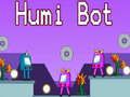 Xogo Humi Bot en liña Xogo Humi Bot en liña