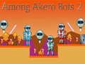 Xogo Entre os Bots Akero 2 en liña Xogo Entre os Bots Akero 2 en liña