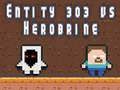 Xogo Entidade 303 contra Herobrine en liña
