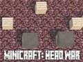 Xogo Minicraft: Guerra de Cabezas en liña