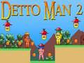 Xogo Detto Man 2 en liña