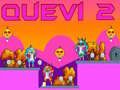 Xogo Quevi 2 en liña