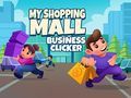 Xogo O Meu Clicker de Negocios de Centro Comercial en liña