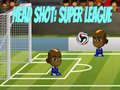 Xogo Tiro na Cabeza: Super Liga en liña Xogo Tiro na Cabeza: Super Liga en liña