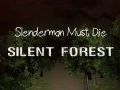 Xogo Slenderman Hai que Morrer: Bosque Silencioso en liña