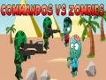 Xogo Comandos contra Zombis en liña Xogo Comandos contra Zombis en liña