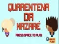Xogo Cuarentena Nazare en liña Xogo Cuarentena Nazare en liña
