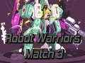Xogo Guerreiros Robots: Match 3 en liña