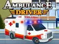 Xogo Condutor de ambulancia en liña Xogo Condutor de ambulancia en liña