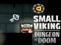 Xogo Pequena masmorras vikingas do doom en liña
