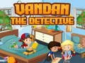 Xogo Vandan o detective en liña