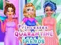 Xogo Tendencias de corentena das princesas en liña