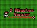 Xogo Fútbol en 2 minutos en liña