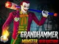 Xogo Gran MARTELLO DESTRUCIÓN MONSTROS en liña