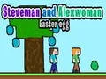 Xogo Steveman e Alexwoman: Ovo de Pascua en liña