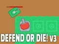 Xogo Defende ou morre! v3 en liña
