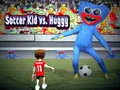 Xogo Soccer Kid contra Huggy en liña