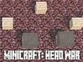 Xogo Minicraft: Guerra de Cabezas en liña