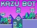 Xogo Kazu Bot 2 en liña