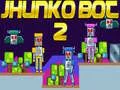 Xogo Jhunko Bot 2 en liña