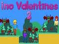 Xogo Ino Valentines 2 en liña