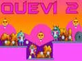 Xogo Quevi 2 en liña