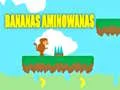 Xogo Bananas Aminowanas en liña