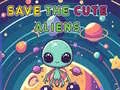 Xogo Salva os extraterrestres lindos en liña Xogo Salva os extraterrestres lindos en liña