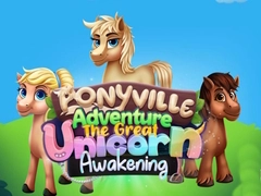 Xogo Aventura en Ponyville: A Gran Despertar do Unicornio en liña