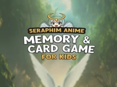 Xogo Seraphim Anime Memory & Card Game para nenos en liña