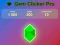 Xogo Gem Clicker Pro en liña Xogo Gem Clicker Pro en liña